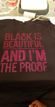 Load image into Gallery viewer, Black is Beautiful- Short-sleeved