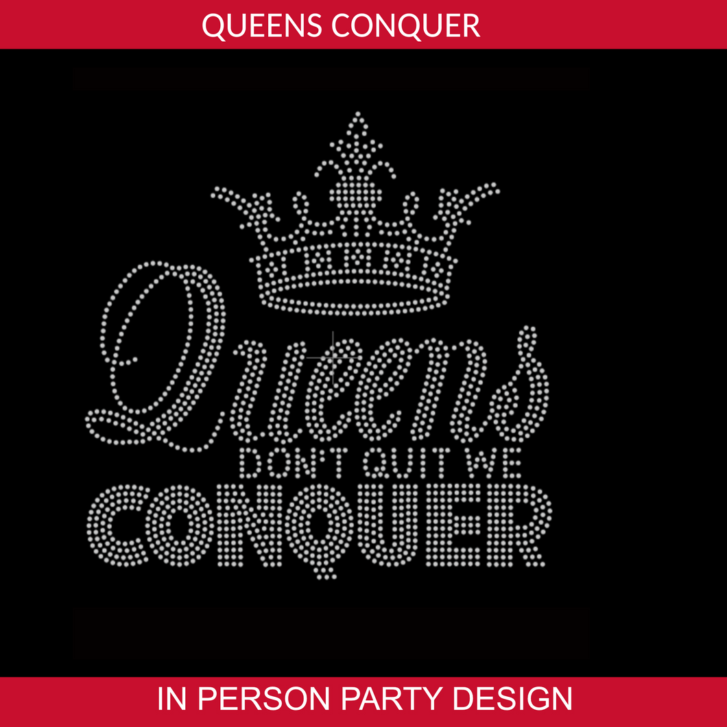 Queens Conquer- design