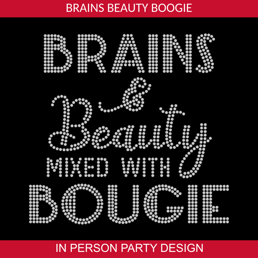 BRAINS BEAUTY BOOGIE- design